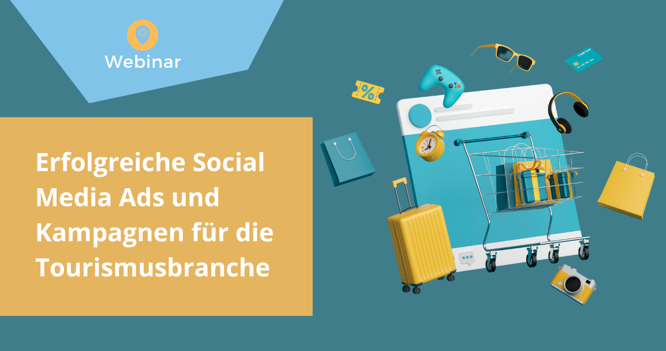 Ankündigung des Webinars „Social Media Ads & Kampagnenplanung für Tourismusbetriebe“ am 08.04.2025