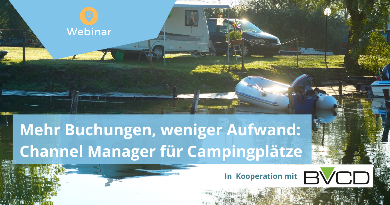 Bild eines Campingplatzes mit Titel des Webinars Channel Manager