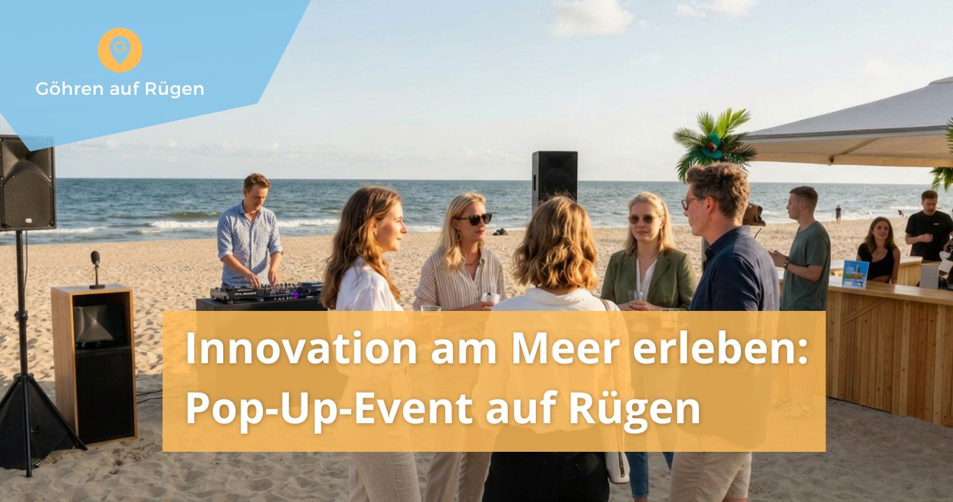Ankündigungsbild Menschen am Strand mit Rednerpult, DJ und Strandbar, Titel: Innovation am Meer erleben. Pop-Up-Event auf Rügen