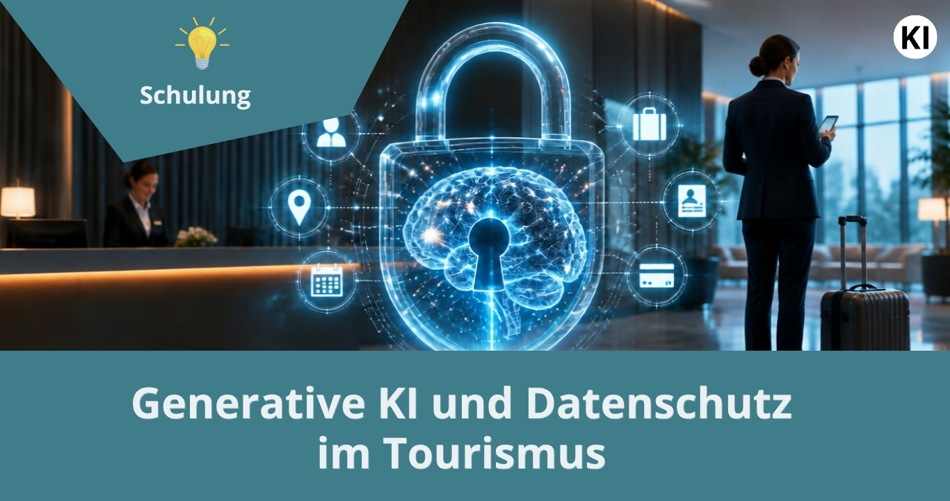 „Generative KI und Datenschutz im Tourismus“. Im Hintergrund ein Hotel- oder Empfangsbereich mit Reisenden. Zentral dargestellt ist ein digitales Vorhängeschloss mit einem Gehirn-Symbol und weiteren Datenschutz- und Datenicons. Oben links steht „Webinar“, unten der Titel „Generative KI und Datenschutz im Tourismus“. Rechts oben das Logo des Digitalzentrums Tourismus.